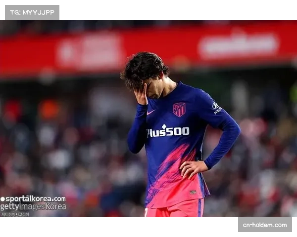 马德里德比实时：菲利克斯反戈旧主，在左肋部送出精妙倒三角助攻